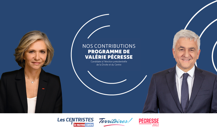 Contributions au programme présidentielle 2022 de Valérie Pécresse